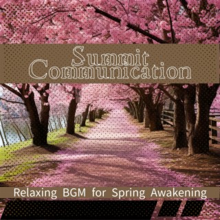 Relaxing Bgm for Spring Awakening
