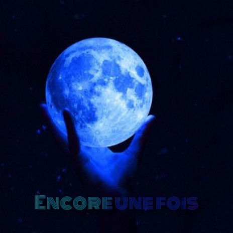 Encore une fois | Boomplay Music