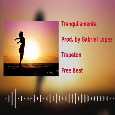 Tranquilamente | Boomplay Music