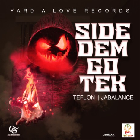 Side Dem Go Tek ft. Teflon Young King | Boomplay Music