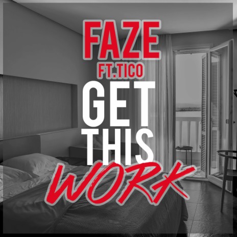 Get This Work (feat. Tico)