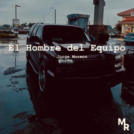 El Hombre del Equipo | Boomplay Music