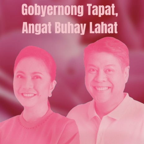 Gobyernong Tapat, Angat Buhay Lahat ft. Trina Belamide & KIKX | Boomplay Music