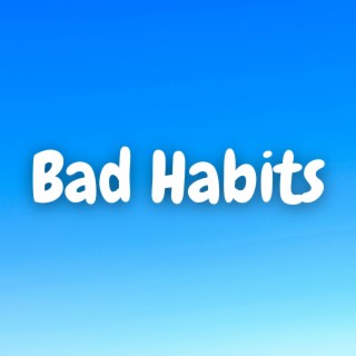 Bad Habits (Marimba)