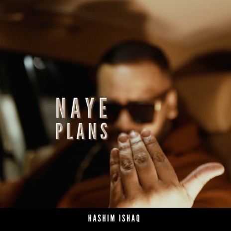 Naye Plans ft. Shehroz