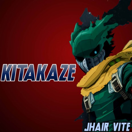 Kitakaze [From My Hero Academia] (Spanish Version) | Boomplay Music