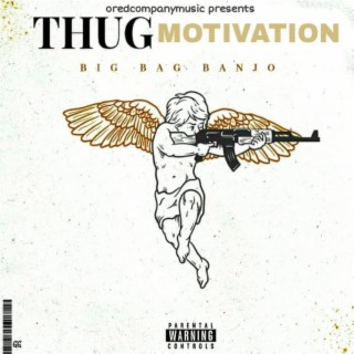 Thug Motivation