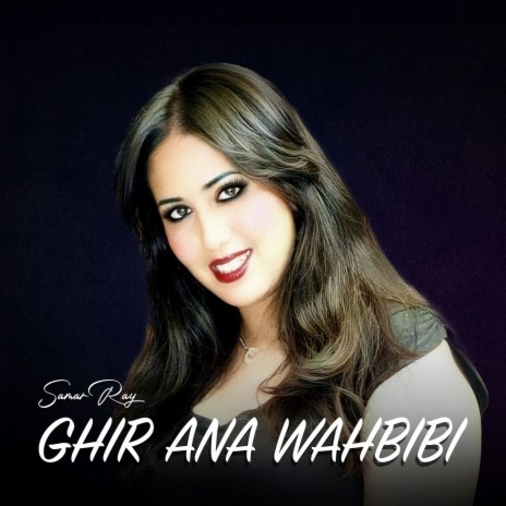 GHIR ANA WA HBIBI | Boomplay Music