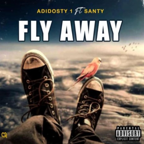 Fly Away ft. Santi | Boomplay Music