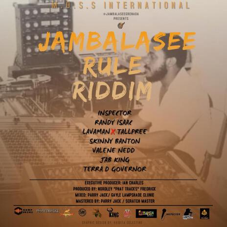 Jambalasee Rule Riddim ft. MOSS International | Boomplay Music