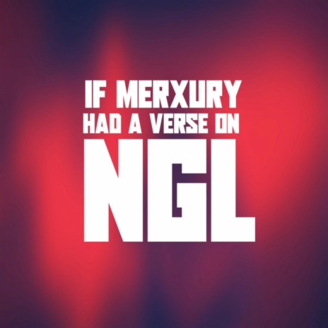 NGL mxy | Boomplay Music
