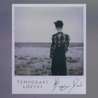 Temporary Lovers lyrics | Boomplay Music