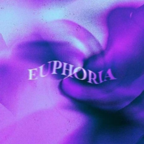 Euphoria | Boomplay Music