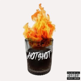 Hot Shot lyrics | Boomplay Music