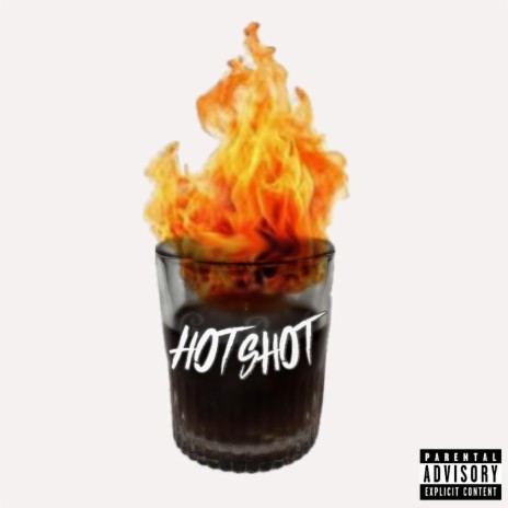 Hot Shot | Boomplay Music