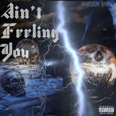 Ain't Feeling You (Intro)