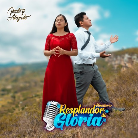 Gózate y Alégrate (Resplandor de Gloria) | Boomplay Music