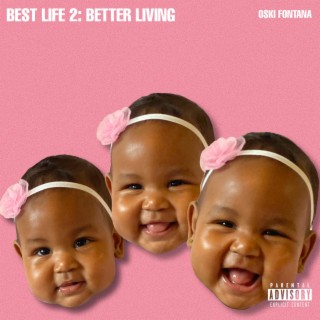 Best Life 2: Better Living