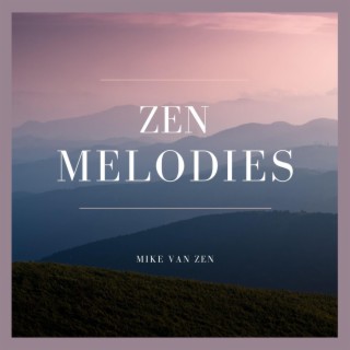 Zen Melodies