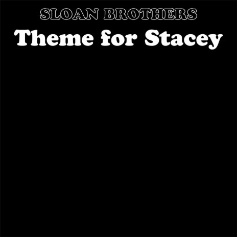 Theme For Stacey | Boomplay Music
