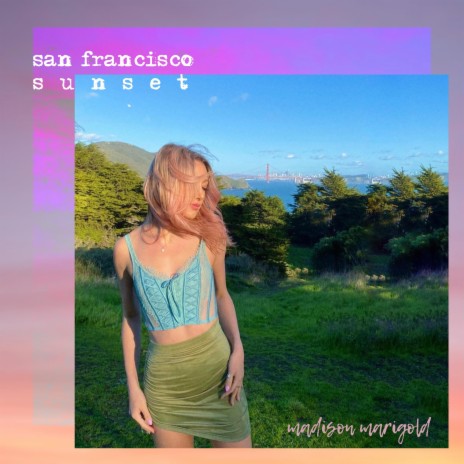 San Francisco Sunset | Boomplay Music