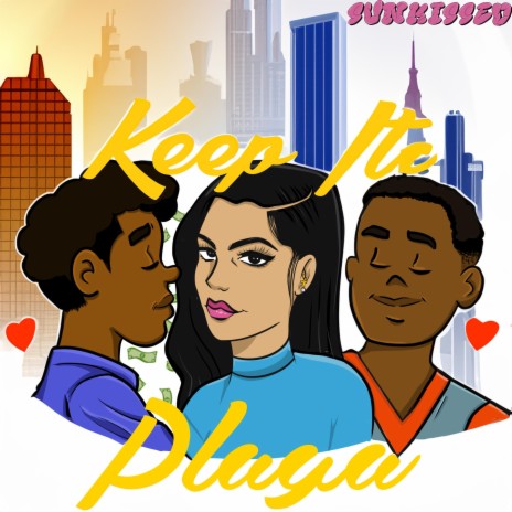 Keep it Playa | Boomplay Music