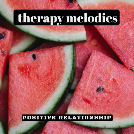 Positive Relationship | Boomplay Music