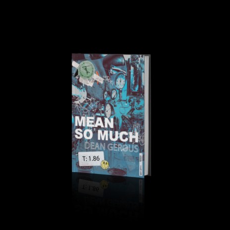 Mean So Much | Boomplay Music