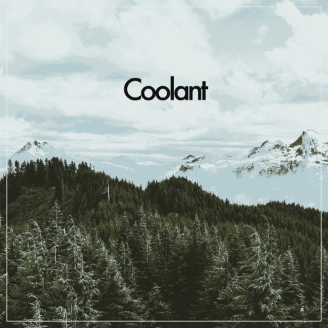 Coolant | Boomplay Music