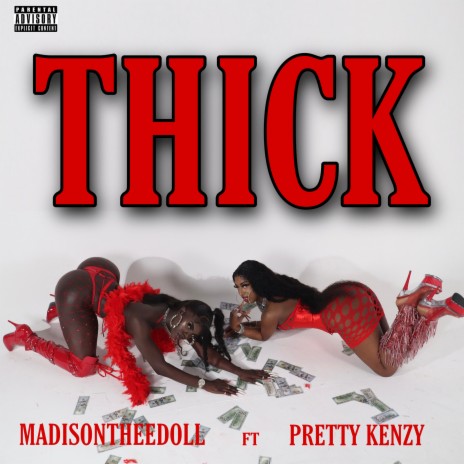 Thick ft. Pretty Kenzy | Boomplay Music