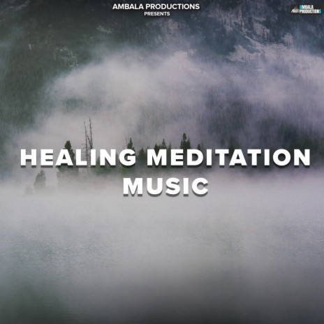 Healing Meditation Music