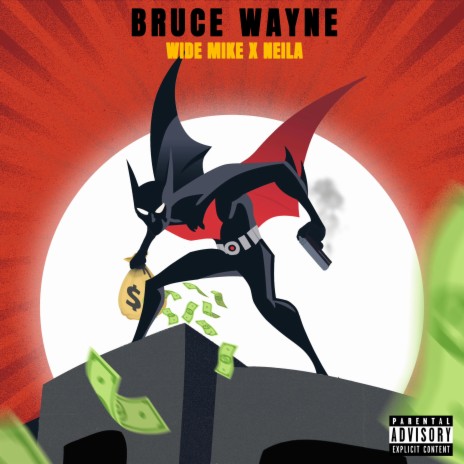 BRUCE WAYNE ft. Neila | Boomplay Music