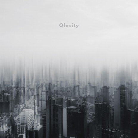 Oldcity | Boomplay Music