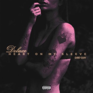 Heart On My Sleeve (Deluxe)