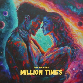 Million Times lyrics | Boomplay Music