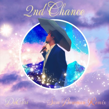 2nd Chance (Sam Bowman Remix) ft. Sam Bowman