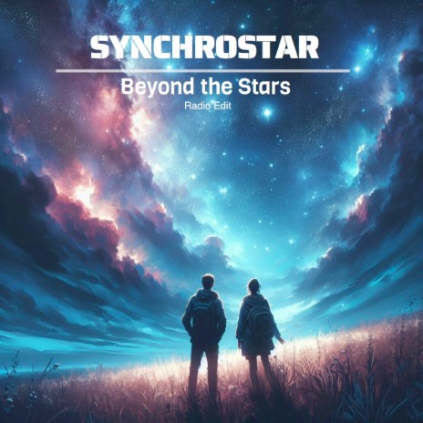 Beyond the Stars (Radio Edit) | Boomplay Music