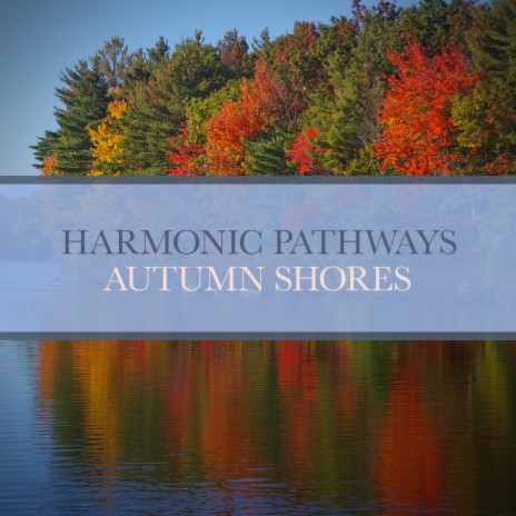 Autumn Shores (432 Hz Solo Version)