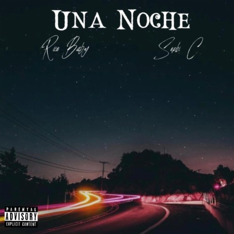 Una Noche ft. Sophi C | Boomplay Music