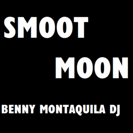 Smoot Moon | Boomplay Music