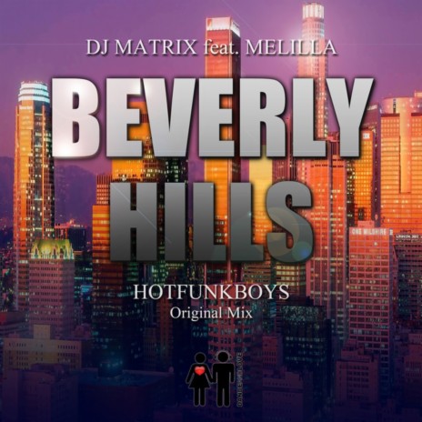 Beverly Hills ft. Melilla | Boomplay Music