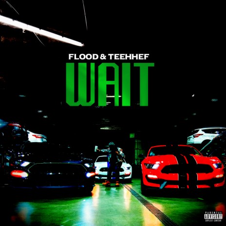 Wait ft. TeeHef | Boomplay Music