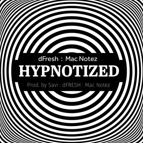 Hypnotized (Hips and Thighs) [feat. Mac Notez]
