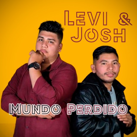 Mundo Perdido ft. Levi Medrano & Josh Riley GT | Boomplay Music