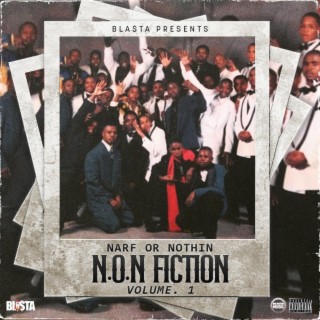 Bla$ta presents N.O.N Fiction