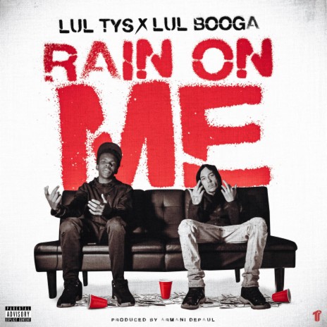 Rain On Me ft. Lul Tys & Lul Booga | Boomplay Music