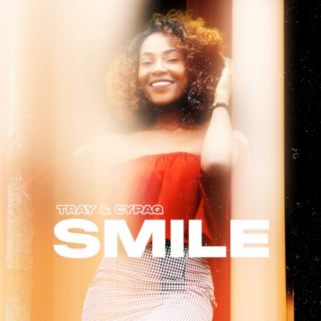 Smile ft. Tray | Boomplay Music
