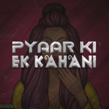 Pyaar Ki Ek Kahani | Boomplay Music