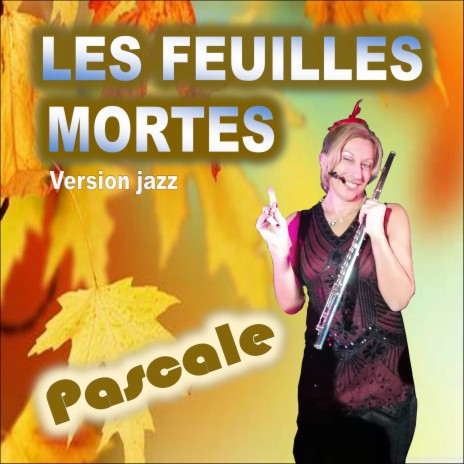 Les feuilles mortes (Version jazz) | Boomplay Music