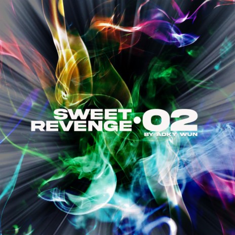 Sweet Revenge 02 | Boomplay Music